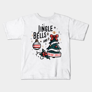 Jingle Bells and Holiday Smells Kids T-Shirt